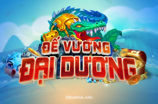 Hình ảnh Đế Vương Đại Dương tại 28betlink